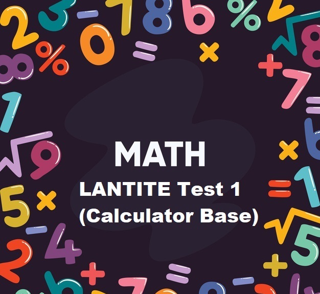LANTITE Maths Test 1 (Calculator) - Free
